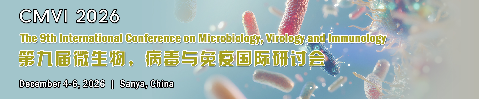 The 9th Int'l Conference on Microbiology, Virology and Immunology(CMVI 2026)
