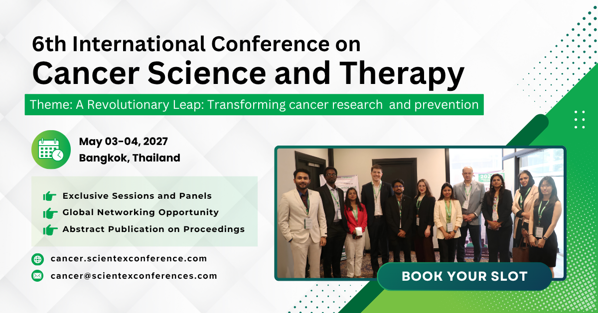 6th International Conference on Cancer Science and Therapy