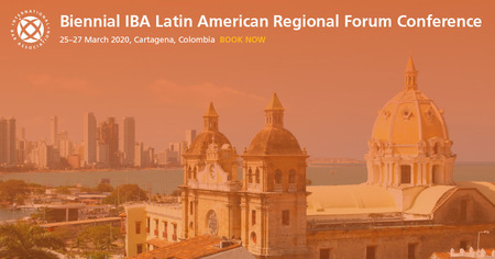 Biennial IBA Latin American Regional Forum Conference - March 2020