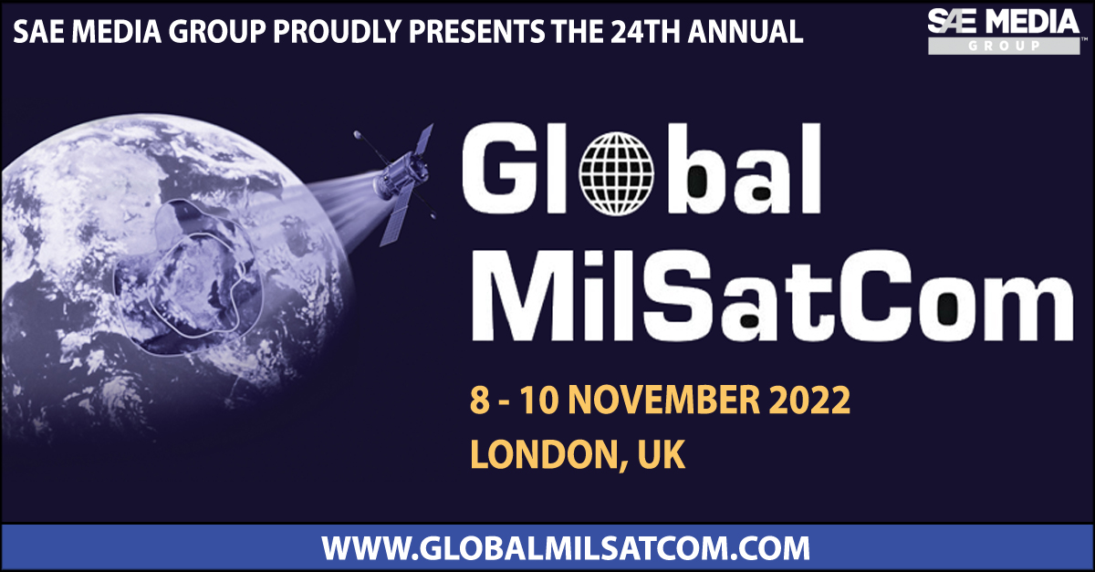 SAE Media Group’s 24th Annual Global MilSatCom Conference & Exhibition 