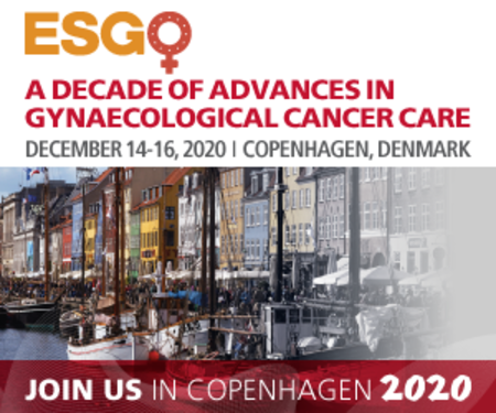 ESGO 2020 Conference: A Decade of Advances in Gynaecological Cancer Care