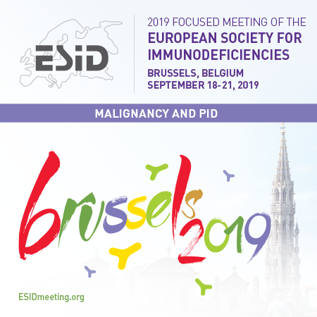 ESID 2019: Focused Meeting of the European Society for Immunodeficiencies