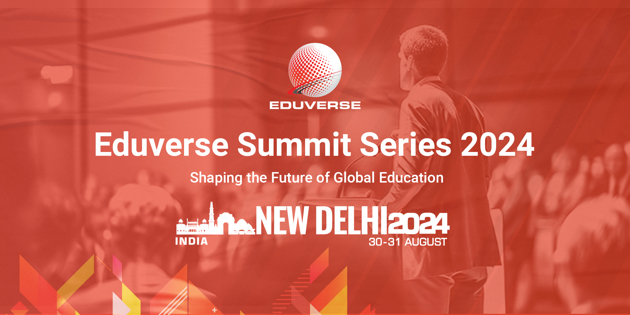 Eduverse Summit Series 2024 - New Delhi , India