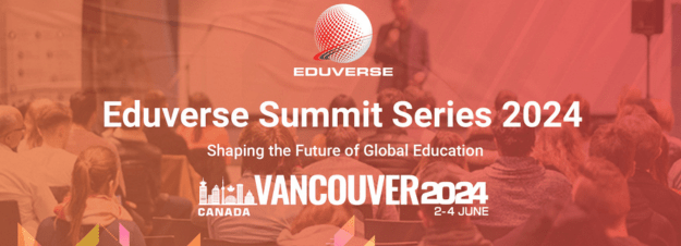 Eduverse Summit Series 2024 - Vancouver , Canada