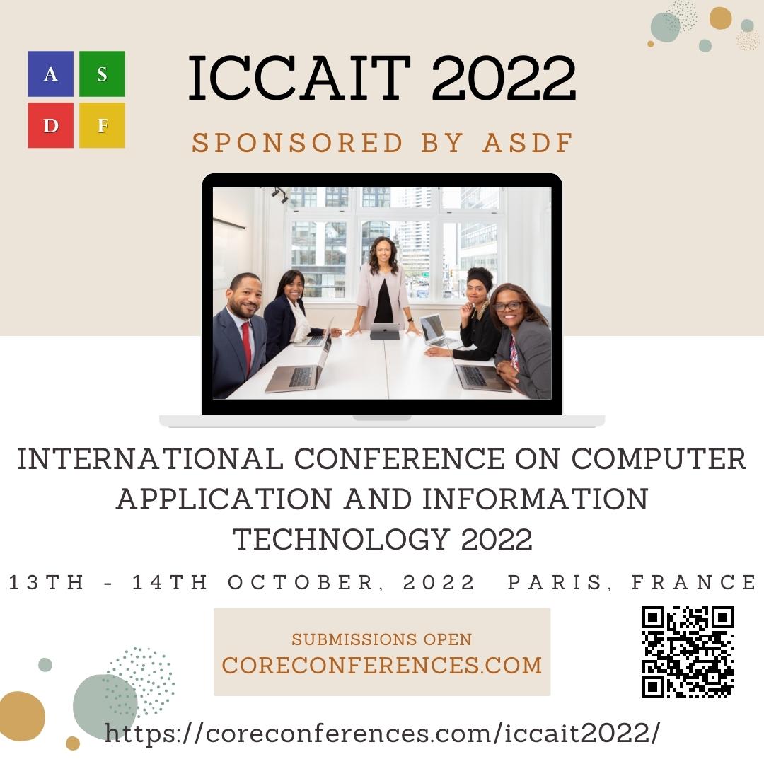 International Conference on Computer Application and Information Technology 2022
