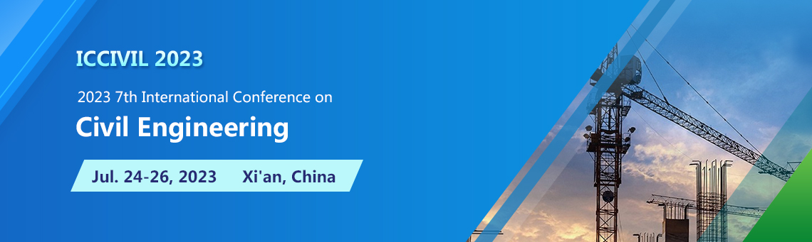 2023 7th International Conference on Civil Engineering