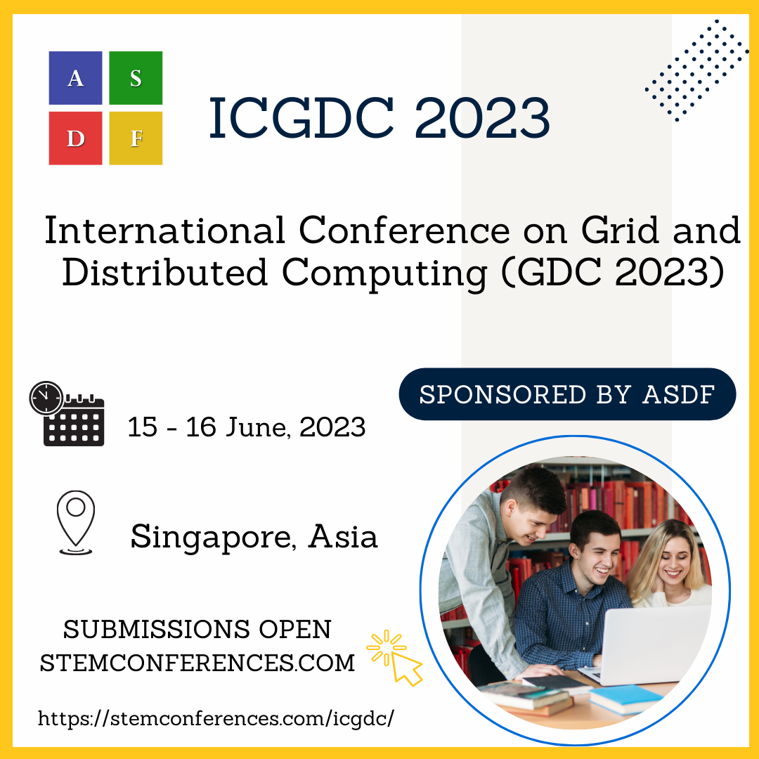 International Conference on Grid and Distributed Computing 2023