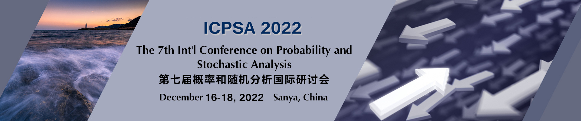 The 7th Int'l Conference on Probability and Stochastic Analysis (ICPSA 2022)