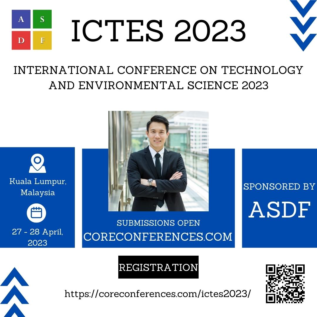 International Conference on Technology and Environmental Science 2023