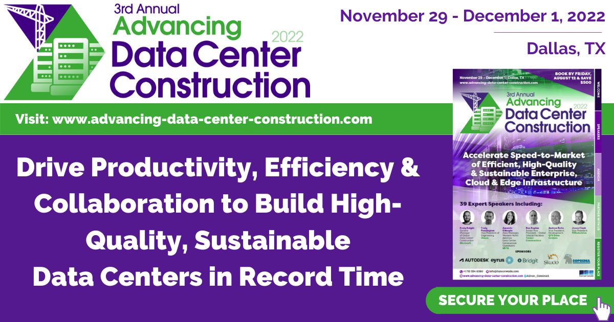 Advancing Data Center Construction 2022
