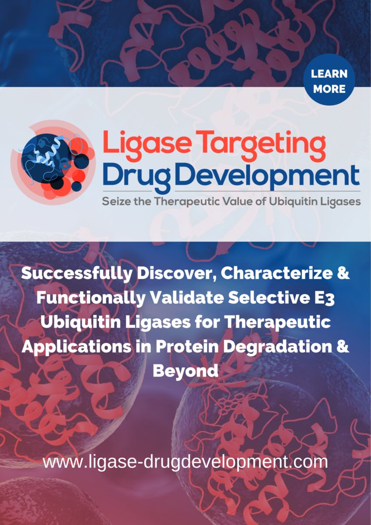 Ligase Targeting Drug Development Summit - May 2021 - Digital Event