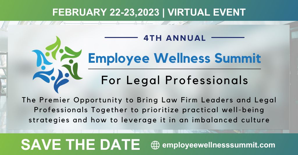 4th Employee Wellness Summit for Legal Professionals