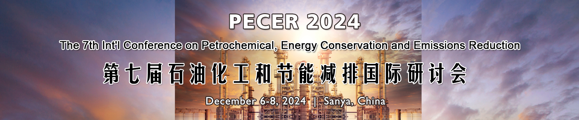 The 7th Int'l Conference on Petrochemical, Energy Conservation and Emissions Reduction(PECER 2024)