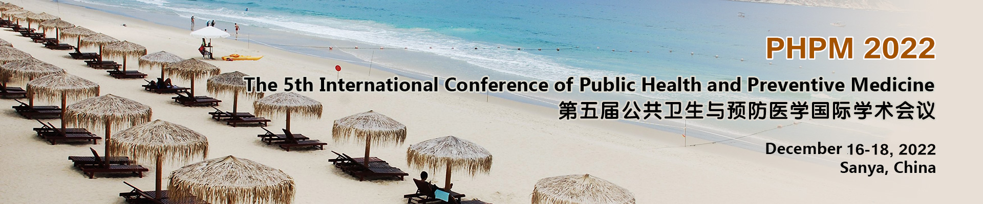 The 5th International Conference of Public Health and Preventive Medicine (PHPM 2022)
