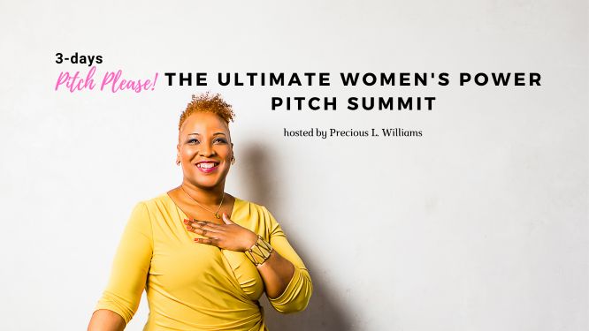 Pitch Please! The Ultimate Women's Power Pitch Summit