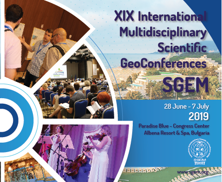 19th International Multidisciplinary Scientific GeoConference SGEM 2019