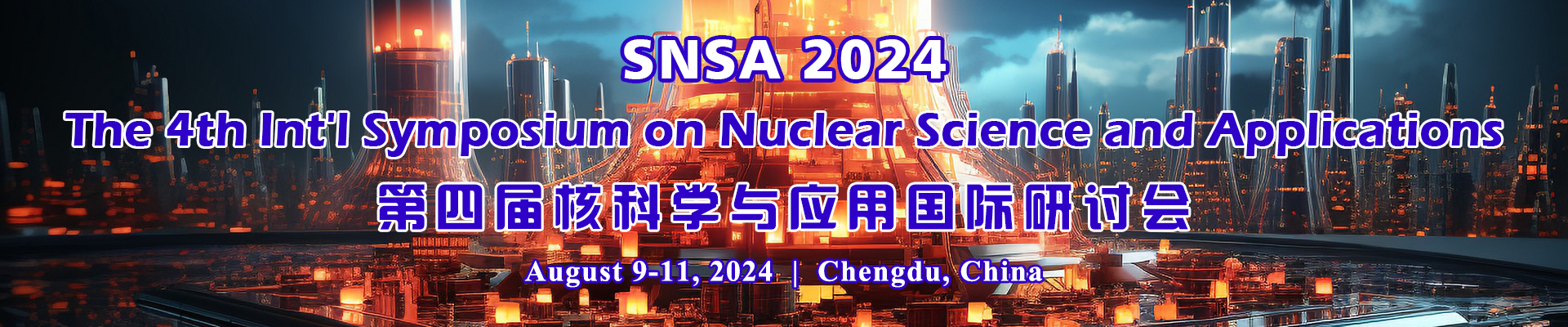 The 4th Int'l Symposium on Nuclear Science and Applications (SNSA 2024) 