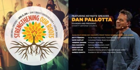 Strengthening Our Roots: Nonprofit Leadership Conference with Dan Pallotta