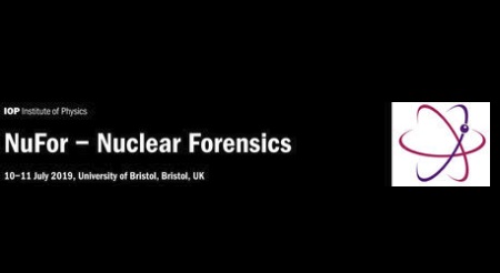 NuFor - Nuclear Forensics : July 2019, Bristol, UK