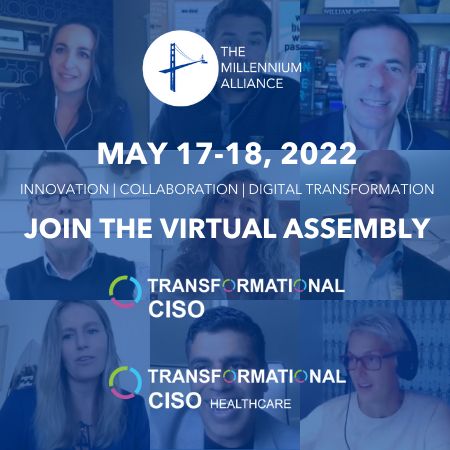 Transformational CISO & CISO Healthcare Assembly- May 2022