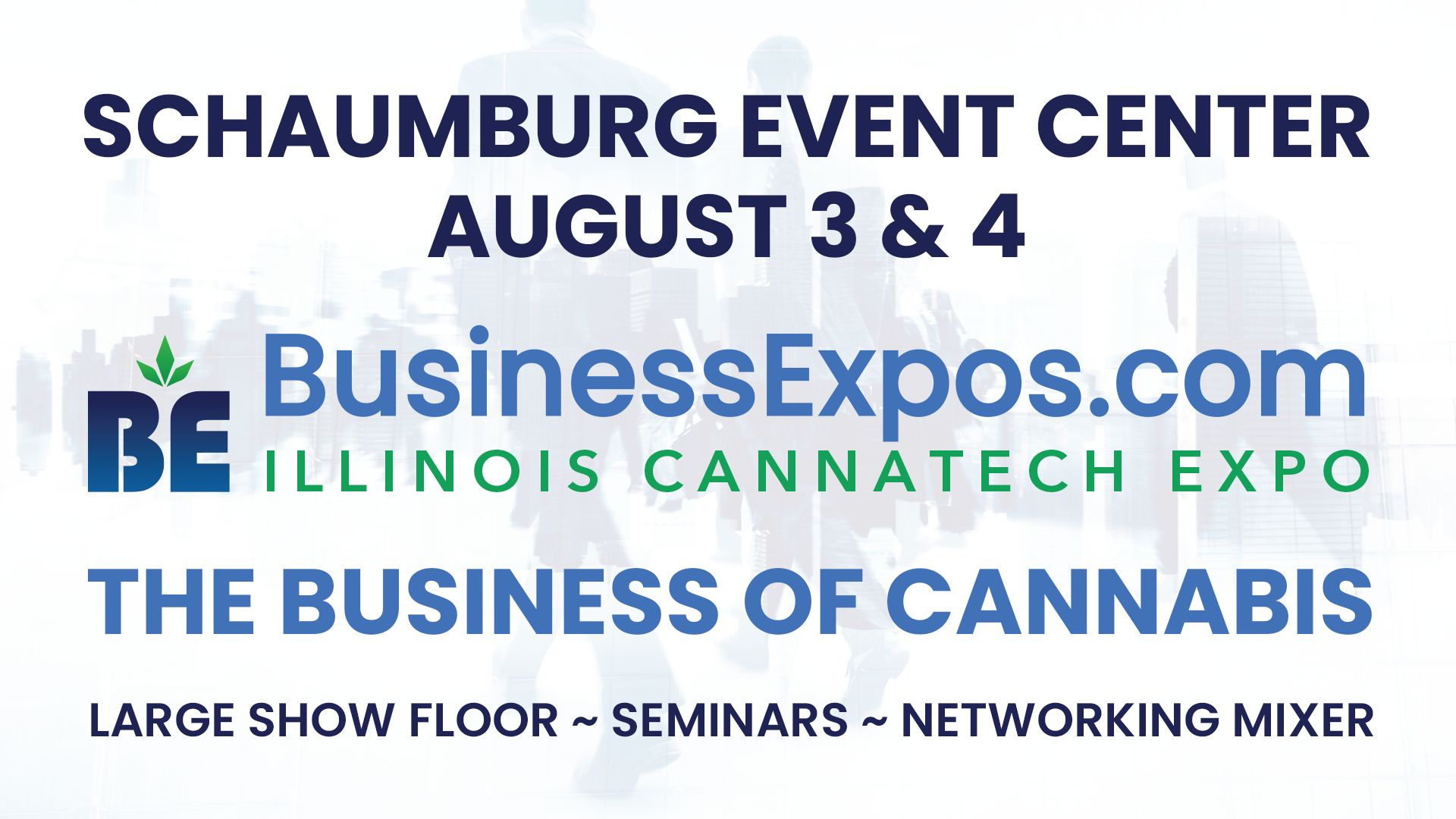 Chicago, Illinois BusinessExpos.com CannaTech Expo