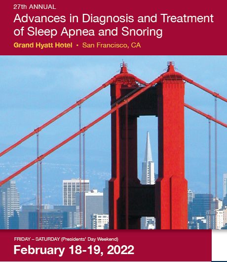 27th Annual Advances in Diagnosis and Treatment of Sleep Apnea and Snoring