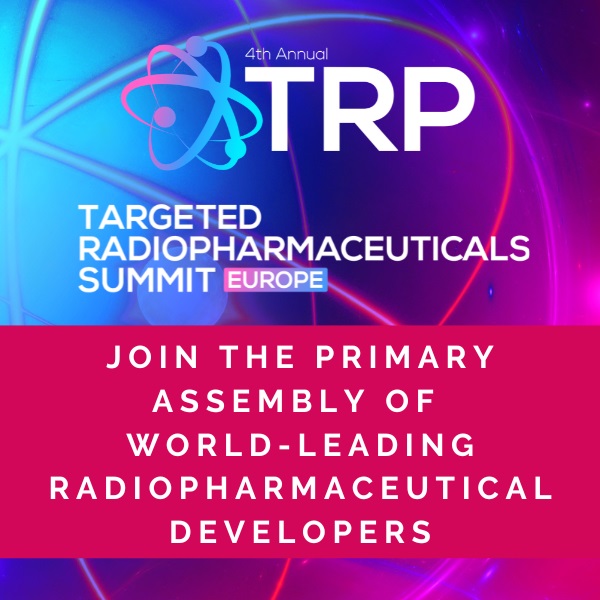 4th Targeted Radiopharmaceuticals Europe