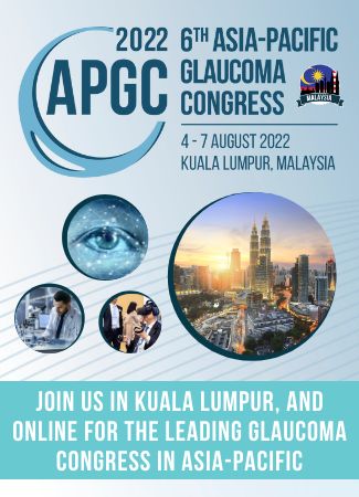 6th Asia-Pacific Glaucoma Congress | APGC 2022 | 4-7 August | Virtual and In-Person | Malaysia