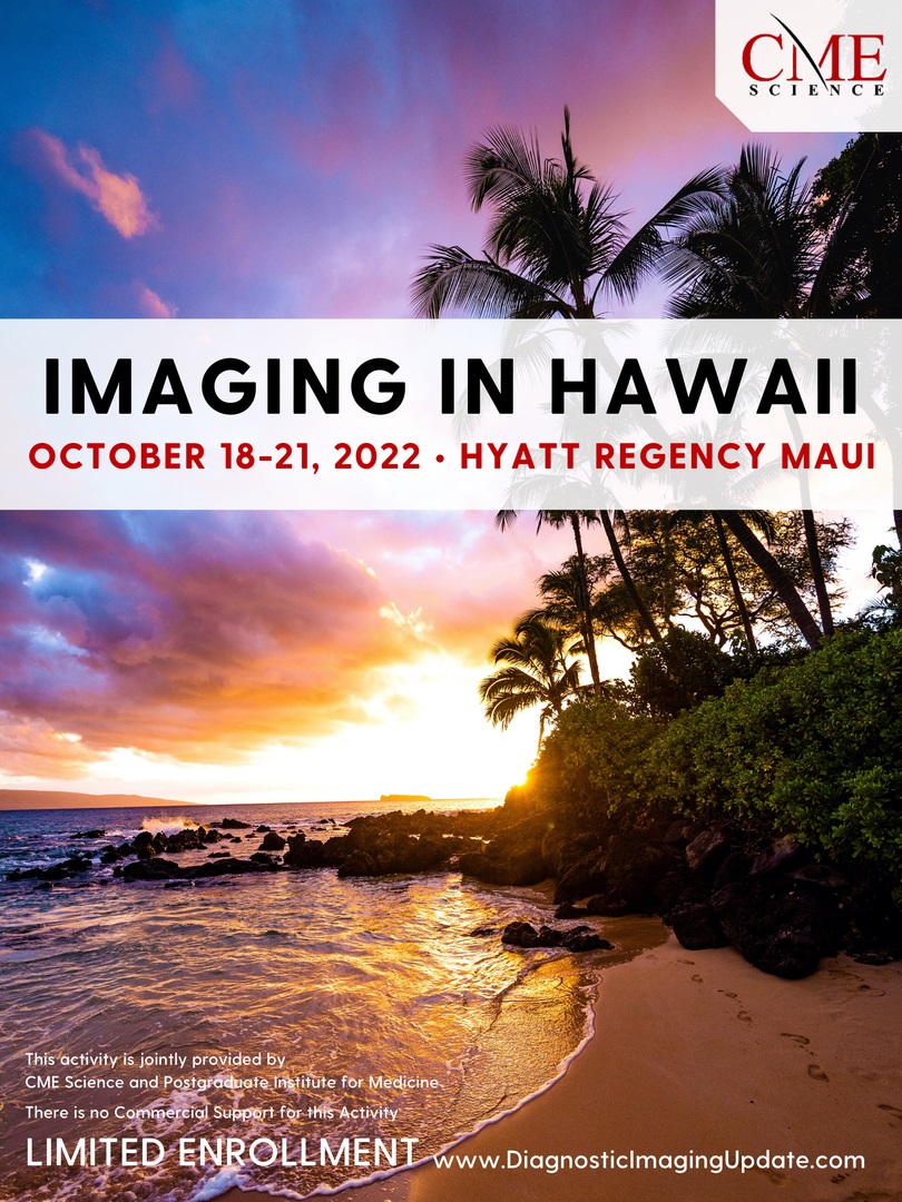 Diagnostic Imaging Update on Maui- October 18-21, 2022