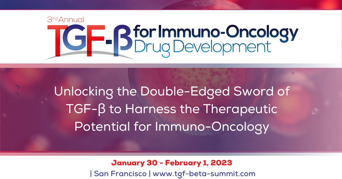 3rd TGF-&beta; for Immuno-Oncology Drug Development Summit