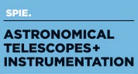 SPIE Astronomical Telescopes + Instrumentation 2016