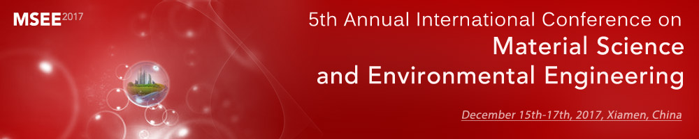 5th Annual Int. Conf. on Material Science and Environmental Engineering