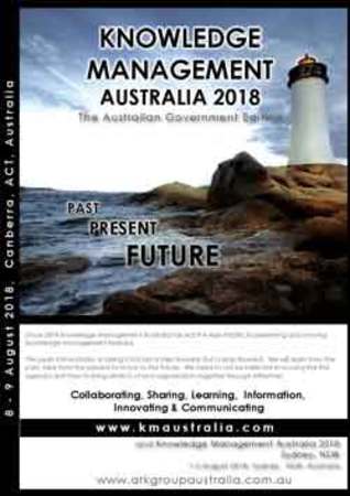 CANBERRA: Knowledge Management Australia , Past Present Future