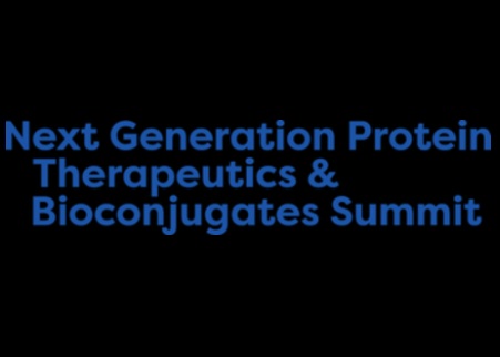 Next Generation Protein Therapeutics and Bioconjugates Summit