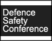 Defence Safety Conference  Supported by The Defence Safety Authority